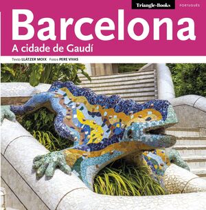 BARCELONA, A CIDADE DE GAUDI