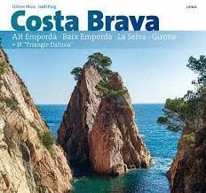 COSTA BRAVA; ALT EMPORDA, BAIX EMPORDA, LA SELVA I GIRONA