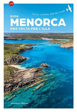 MENORCA - UNA VOLTA PER L'ILLA