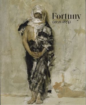 FORTUNY (1838-1874) CATÁLOGO EXPOSICIÓN