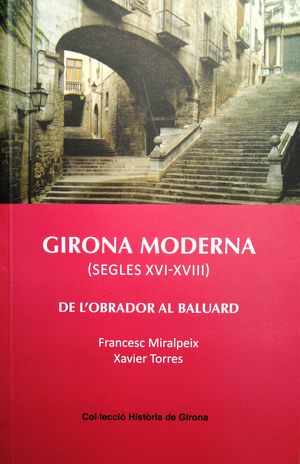 GIRONA MODERNA (SEGLES XVI-XVIII)