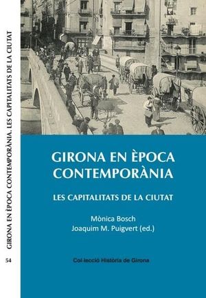 GIRONA EN ÉPOCA CONTEMPORÀNIA