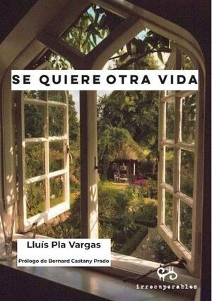 SE QUIERE OTRA VIDA