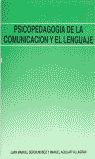 PSICOPEDAGOGIA DE LA COMUNICACION Y EL LENGUAJE