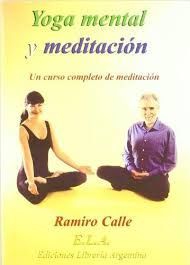 YOGA MENTAL Y MEDITACION. UN CURSO COMPLETO DE MEDITACION (LIBRO + CD)