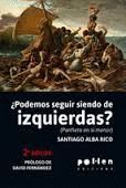 PODEMOS SEGUIR SIENDO DE IZQUIERDAS?