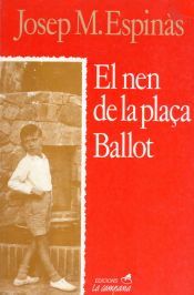 NEN DE LA PLAÇA BALLOT, EL