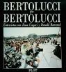 BERTOLUCCI POR BERTOLUCCI