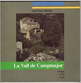 VALL DE CAMPMAJOR, LA - QUADERNS DE LA REVISTA DE GIRONA