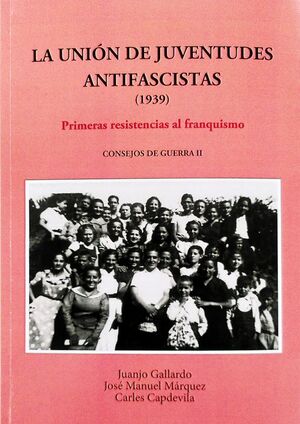UNION DE JUVENTUDES ANTIFASCISTAS 1939, LA