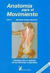 ANATOMÍA PARA EL MOVIMIENTO TOMO I (NUEVA EDICIÓN)