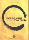 ENTRE EL CIELO Y LA TIERRA