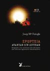 EPOPTEIA. AVANZAR SIN OLVIDAR (CONTIENE CD)