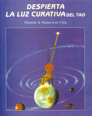 DESPIERTA LA LUZ CURATIVA DEL TAO