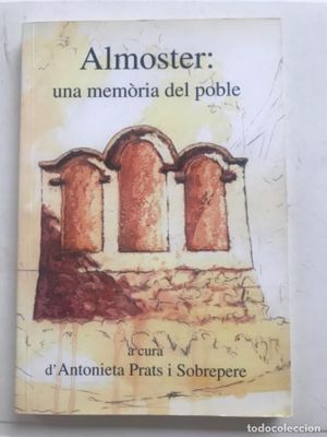 ALMOSTER: UNA MEMORIA DEL POBLE