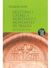 OCCITANS I CÀTARS A MONTSANT I MUNTANYES DE PRADES, SEGLES XII-XIV