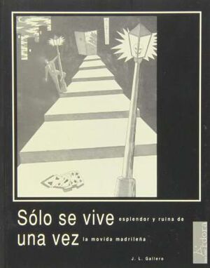 SOLO SE VIVE UNA VEZ