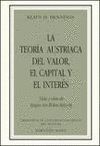 TEORIA AUSTRIACA DEL VALOR, EL CAPITAL Y EL INTERES, LA