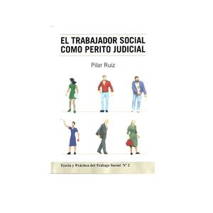 TRABAJADOR SOCIAL COMO PERITO JUDICIAL, EL