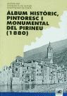 ALBUM HISTORIC PINTORESC I MONUMENTAL DEL PIRINEU (1880)
