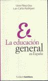 EDUCACION GENERAL EN ESPAÑA, LA