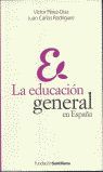 EDUCACION GENERAL EN ESPAÑA, LA