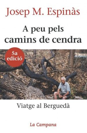 A PEU PELS CAMINS DE CENDRA. VIATGE AL BERGUEDA