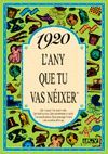 1920 L'ANY QUE TU VAS NEIXER