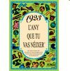 1923 L'ANY QUE TU VAS NEIXER