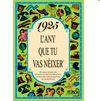 1925 L'ANY QUE TU VAS NEIXER