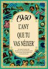 1950 L'ANY QUE TU VAS NEIXER