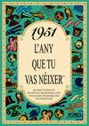 1951 L'ANY QUE TU VAS NEIXER