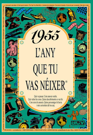 1955 L'ANY QUE TU VAS NEIXER