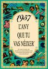 1957 L'ANY QUE TU VAS NEIXER