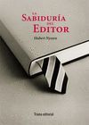 SABIDURÍA DEL EDITOR, LA