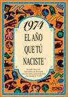 1974 L'ANY QUE TU VAS NEIXER