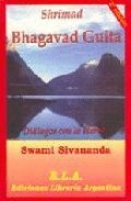 SHRIMAD BHAGAVAD GUITA DIALOGOS CON LO ETERNO  (2ª EDICION)