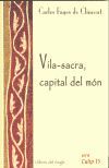 VILA-SACRA, CAPITAL DEL MÓN