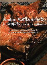 SUCULENTS ROSTITS, GUISATS I ESTOFATS DE CARN I AVIRAM