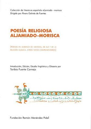 POESÍA RELIGIOSA ALJAMIADO-MORISCA