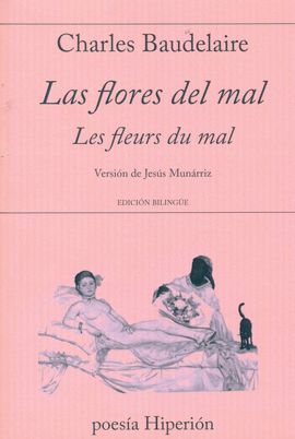 FLORES DEL MAL, LAS  / LES FLEURS DU MAL