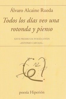 TODOS LOS DÍAS VEO UNA ROTONDA Y PIENSO