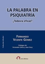 PALABRA EN PSIQUIATRIA, LA