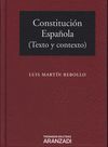 CONSTITUCIÓN ESPAÑOLA DE 1978. TEXTO Y CONTEXTO (1ª ED.-2012)