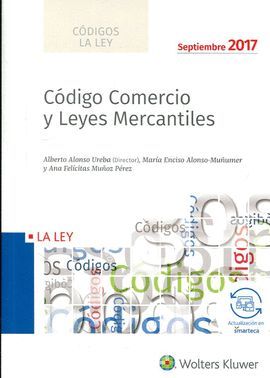 CÓDIGO DE COMERCIO Y LEYES MERCANTILES (SEPTIEMBRE 2017)