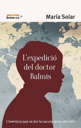EXPEDICIÓ DEL DOCTOR BALMIS, L'