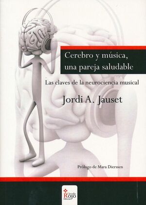 CEREBRO Y MÚSICA, UNA PAREJA SALUDABLE