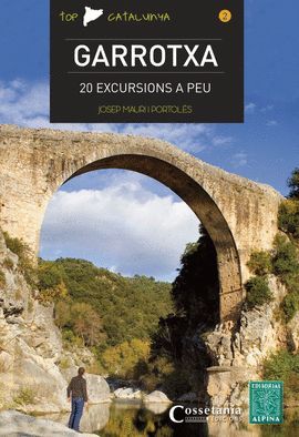 GARROTXA, 20 EXCURSIONS A PEU