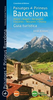 PAISATGES + PIRINEUS BARCELONA, GUIA TURÍSTICA