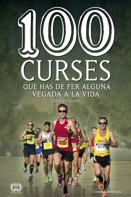 100 CURSES QUE HAS DE FER ALGUNA VEGADA A LA TEVA VIDA